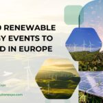Top 20 Renewable Energy Events to Attend in Europe