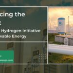 Embracing the Future: The Green Hydrogen Initiative and Renewable Energy
