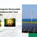 How to Integrate Renewable Energy Solutions into Your Community