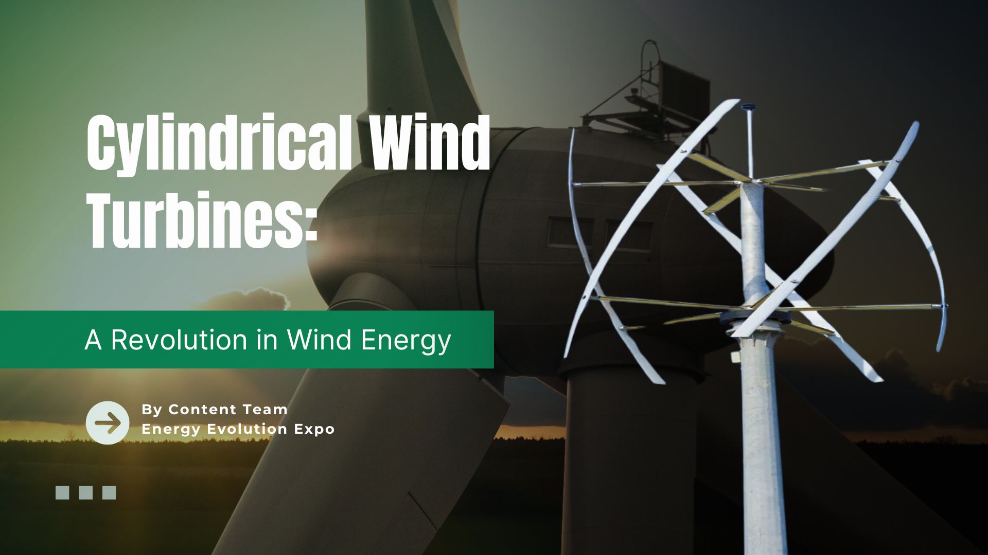 Cylindrical Wind Turbines: A Revolution in Wind Energy