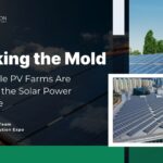 Breaking the Mold: How Mobile PV Farms Are Changing the Solar Power Landscape