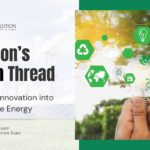 Fashion’s Green Thread: Spinning Innovation into Renewable Energy