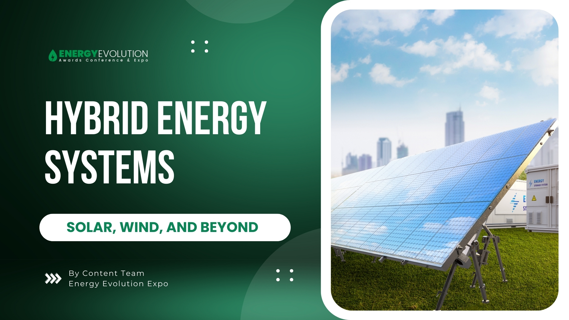 Hybrid Energy Systems: Solar, Wind, and Beyond – The Future of Sustainable Power