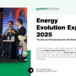 Energy Evolution Expo 2025: Trends and Predictions for the Next Decade