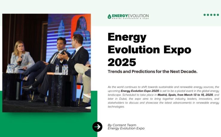 Energy Evolution Expo 2025: Trends and Predictions for the Next Decade