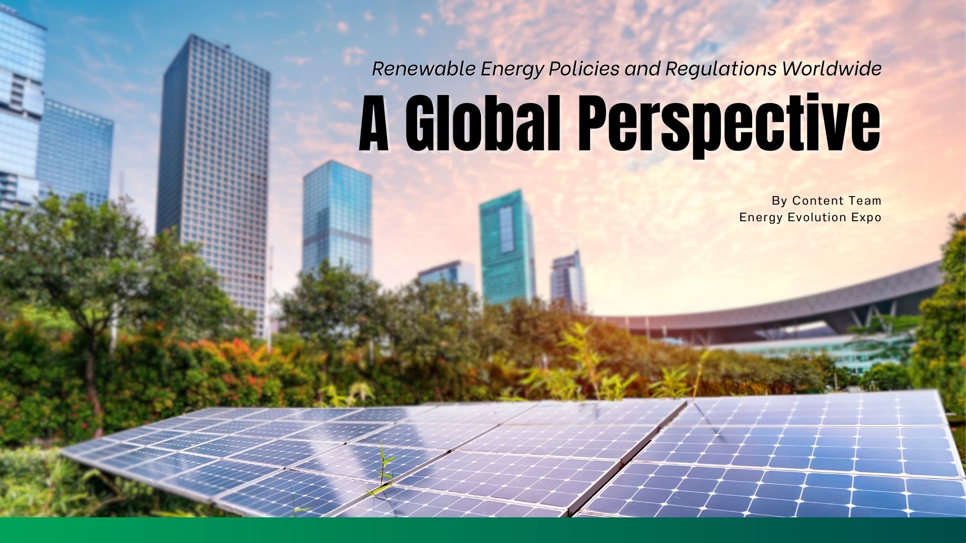 Renewable Energy Policies and Regulations Worldwide: A Global Perspective